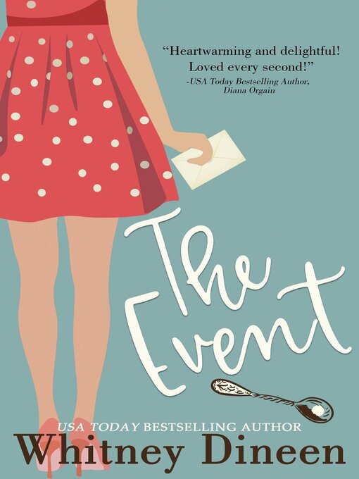 Title details for The Event by Whitney Dineen - Available